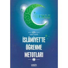 İslam'da Öğrenme Metodları - 2