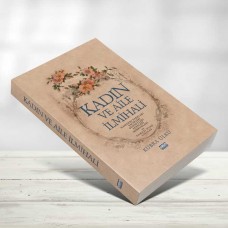 Kadın ve Aile İlmihali - 2 (Namaz)