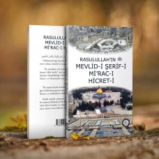 Resulullah (s.a.v.)'in Mevlid-i Şerifi, Mirac-ı, Hicret-i