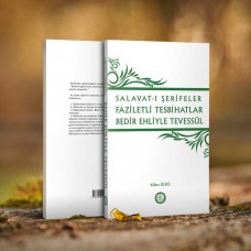 Salavat-ı Şerifler - Faziletli Tesbihatlar - Ashab-ı Bedr